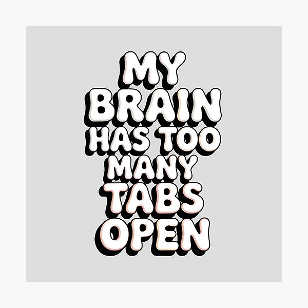 Item preview, My Brain Has Too Many Tabs Open Funny Retro Design designed and sold by SoftyDesigns.