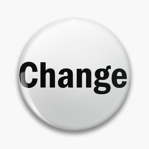 Item preview, change. designed and sold by designing01Ar3.