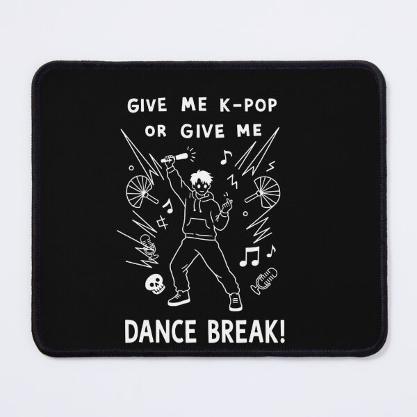 Item preview, K-Pop Dance Break! Music Fan - Give Me K-Pop designed and sold by ArtPandax.