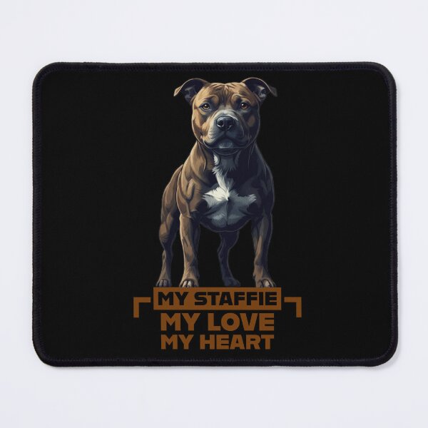Item preview, My Staffie My Love My Heart - Proud Staffie Portrait designed and sold by ReptiWorks.