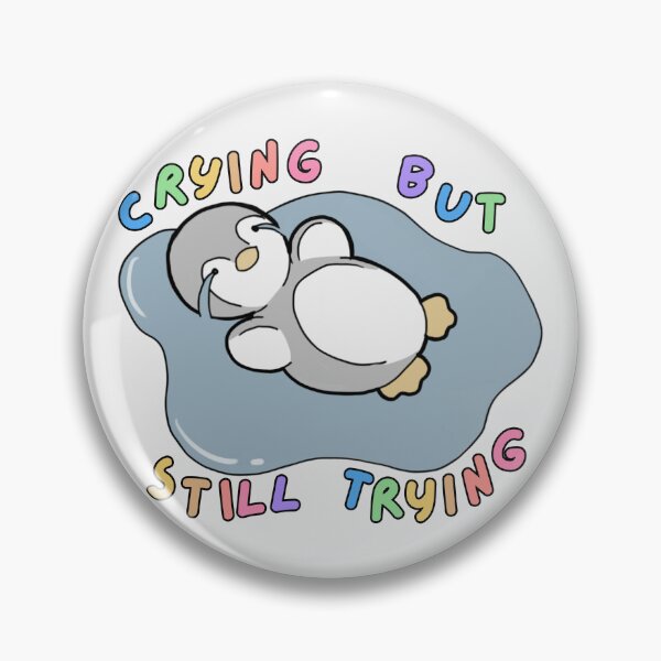 Item preview, Crying but still trying | Funny mental health design designed and sold by NeurodiverseTea.