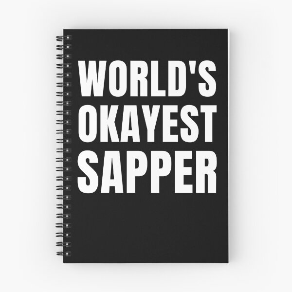 Item preview, Minimalist text, simple inscription, world's okayest sapper designed and sold by BloodyTeapot.