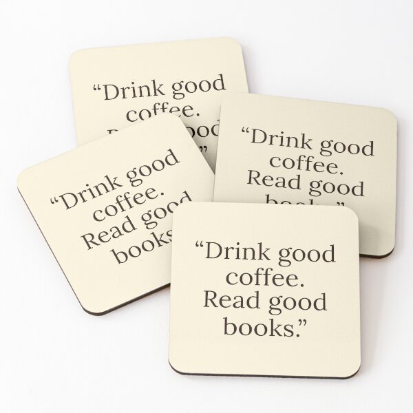 Item preview, Drink Good Coffee Read Good Books designed and sold by DemureArtsy.
