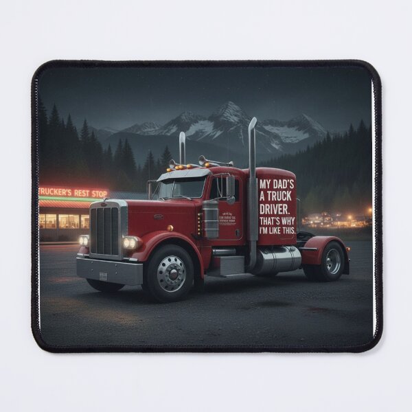 Item preview, My Dads a truck driver thats why I am like this designed and sold by BlingandGifts.