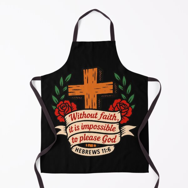 Item preview, Hebrews 11:6 Without Faith it is Impossible to Please God designed and sold by plushism.