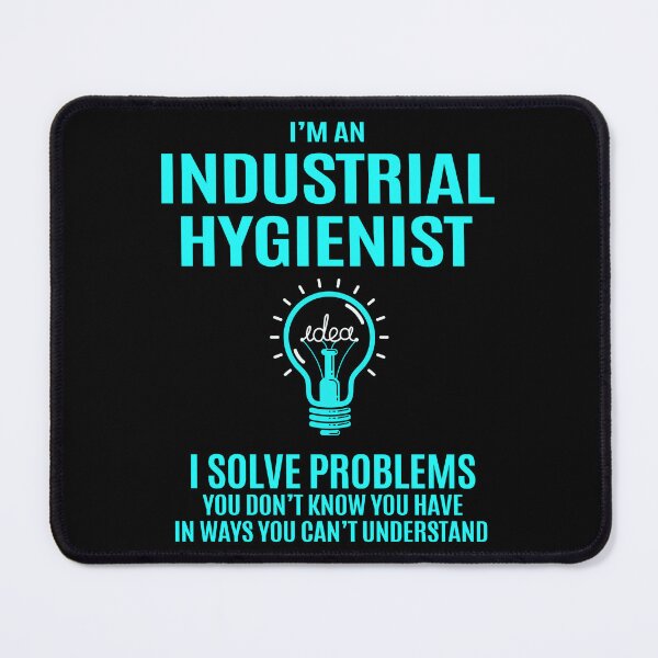 Item preview, Industrial Hygienist designed and sold by YungMcIlwain.
