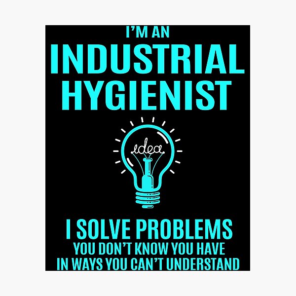 Item preview, Industrial Hygienist designed and sold by YungMcIlwain.