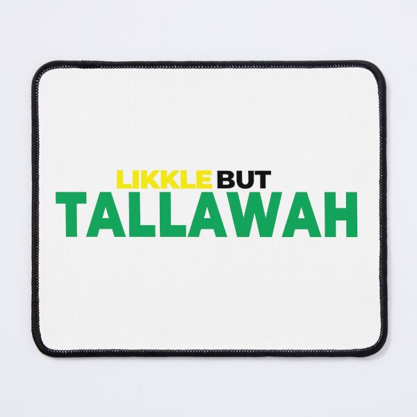 Item preview, Likkle But Tallawah – Jamaican Saying designed and sold by turacsam.