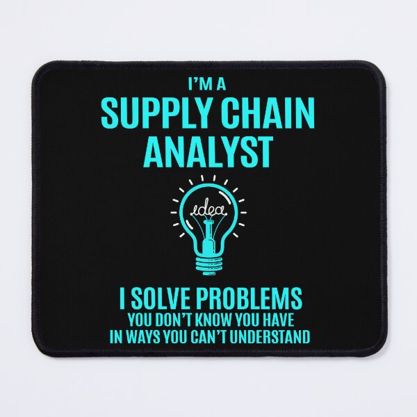 Item preview, Supply Chain Analyst designed and sold by YungMcIlwain.