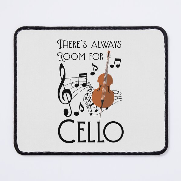 Item preview, There’s Always Room for Cello | Classical Music Pun Design designed and sold by Jesabee Designs.