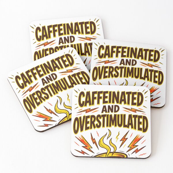 Item preview, Caffeinated And Overstimulated ADHD  designed and sold by Quillway.