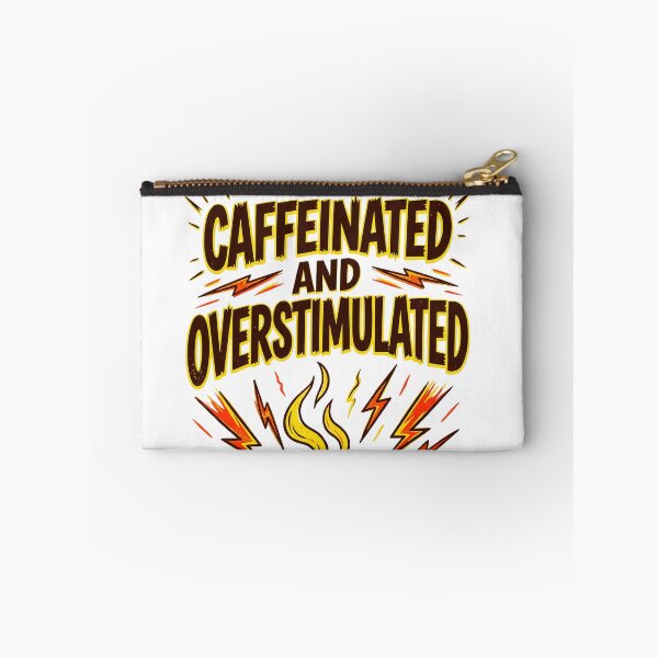 Item preview, Caffeinated And Overstimulated ADHD  designed and sold by Quillway.