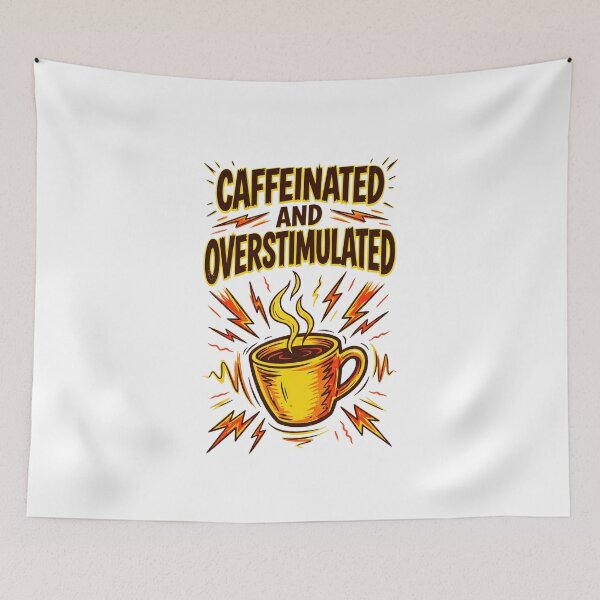Item preview, Caffeinated And Overstimulated ADHD  designed and sold by Quillway.