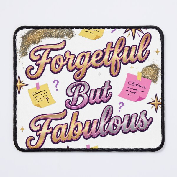 Item preview, Forgetful But Fabulous ADHD Confidence  designed and sold by Quillway.