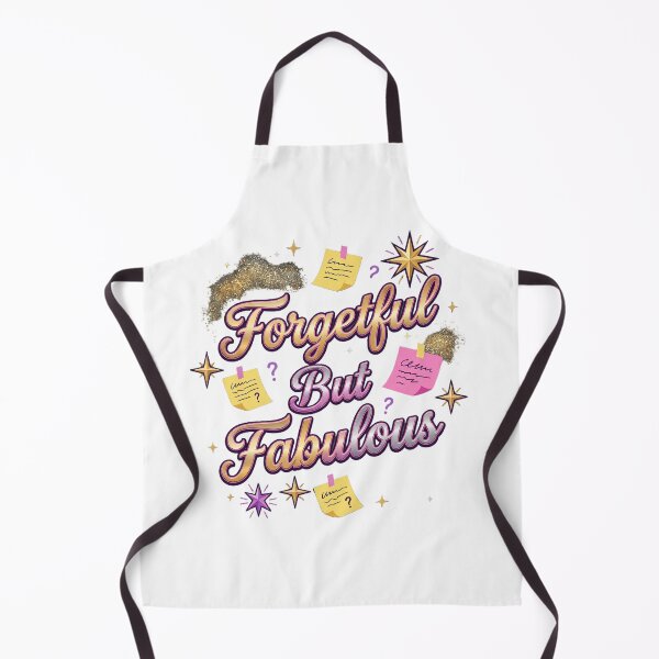 Item preview, Forgetful But Fabulous ADHD Confidence designed and sold by Quillway.