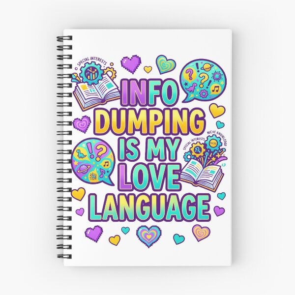 Item preview, Info Dumping Is My Love Language Autism Tee designed and sold by Quillway.