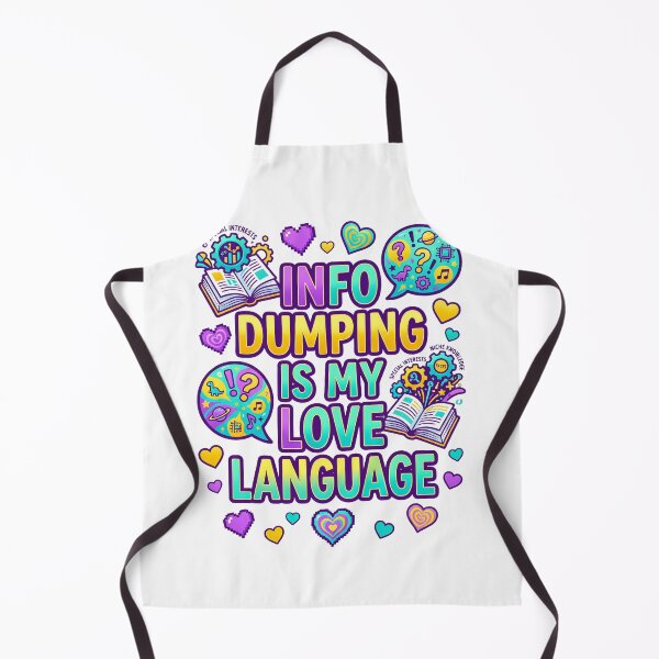 Item preview, Info Dumping Is My Love Language Autism Tee designed and sold by Quillway.