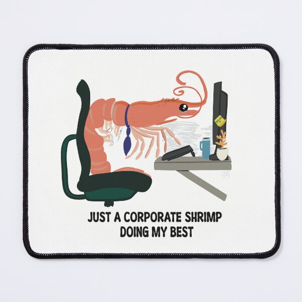 Item preview, Corporate Shrimp designed and sold by Jon Acuna.