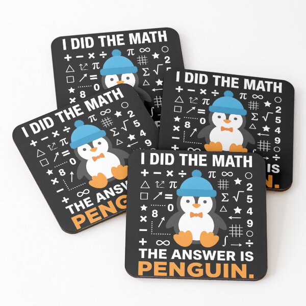 Item preview, I Did The Math The Answer is Penguin Cute Math Lover Design designed and sold by faridman.