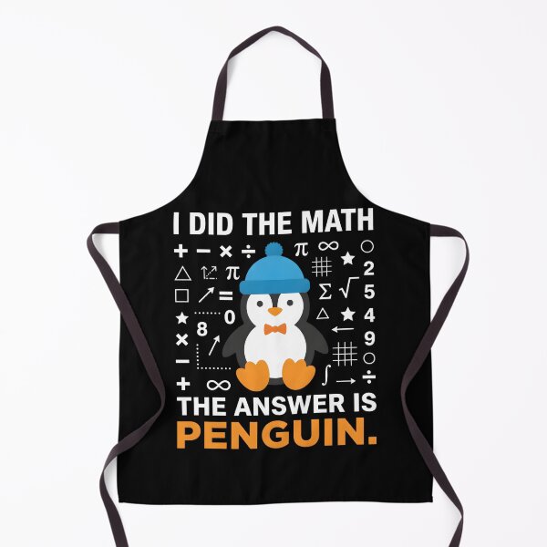 Item preview, I Did The Math The Answer is Penguin Cute Math Lover Design designed and sold by faridman.