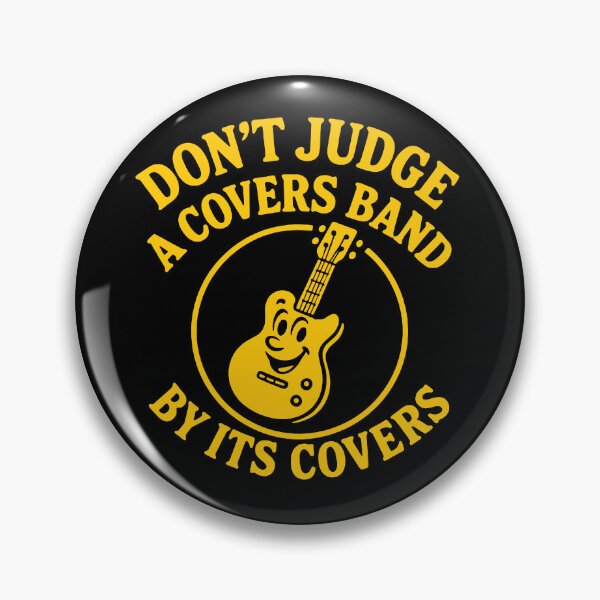 Artikelvorschau, Beurteile eine Coverband nicht nach ihren Coverversionen. entworfen und verkauft von letitrip.