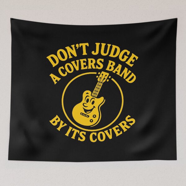 Item preview, Don't Judge a Covers Band by its Covers  designed and sold by letitrip.