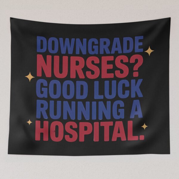 Item preview, Nurse Downgrade Quote: Strong Hospital Reality Typography designed and sold by elynne9.