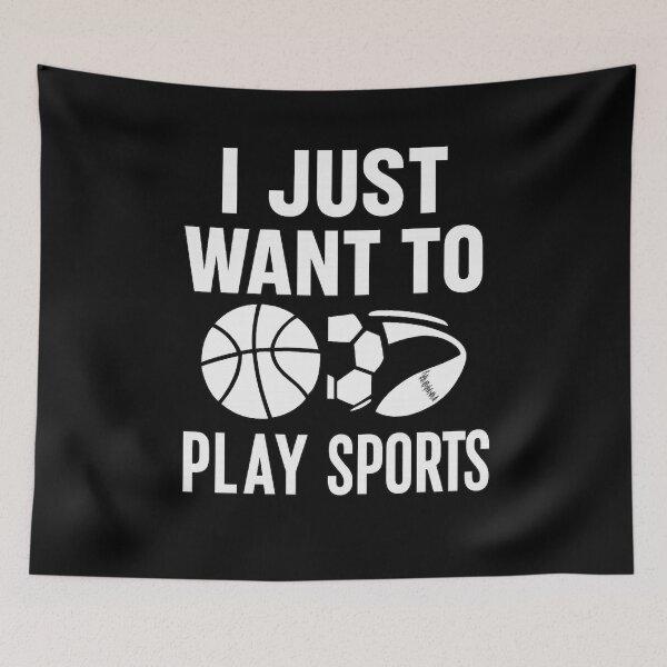 Item preview, I Just Want to Play Sports – Minimalist Sports Lover Design designed and sold by TshirtMyMom.