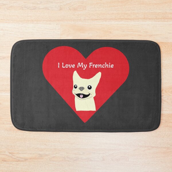 Item preview, I Love My Frenchie designed and sold by Mountain-Point.