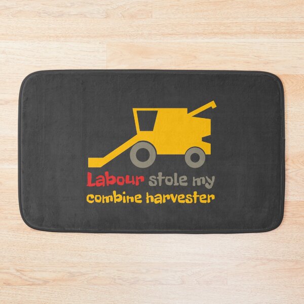 Item preview, Labour stole my combine harvester designed and sold by Gammonandpineapple.