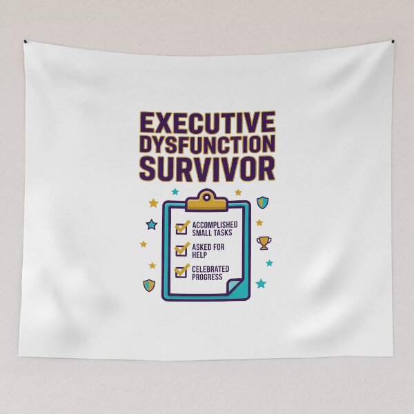 Item preview, Executive Dysfunction Survivor ADHD Strong designed and sold by Quillway.