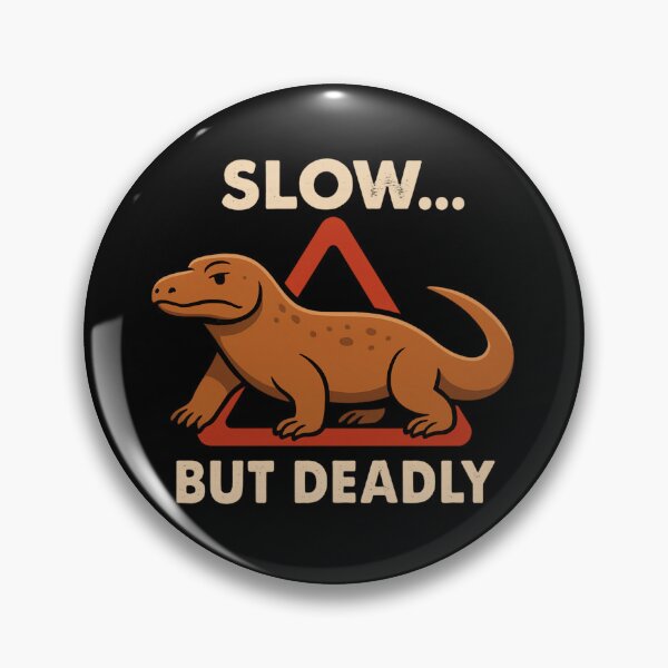 Item preview, Slow but Deadly - Komodo Dragon designed and sold by SidTastic .