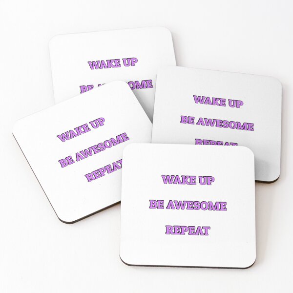 Item preview, Wake up Be Awesome Repeat - short motivational phrases designed and sold by Inspirationmotivation.