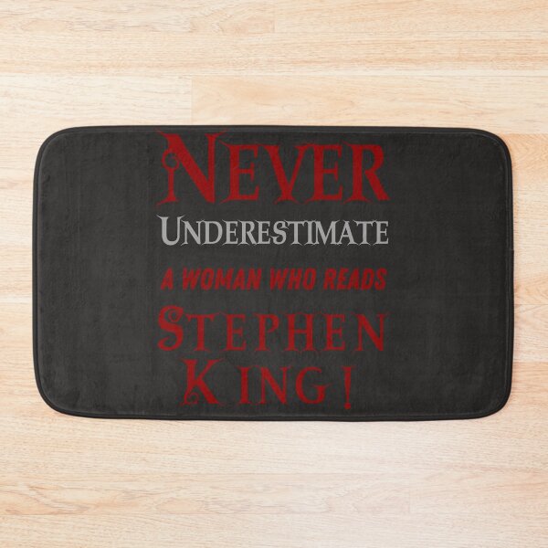Item preview, Never Underestimate A Woman Who Reads Stephen King, Horror Book Lover designed and sold by Constant Readers.