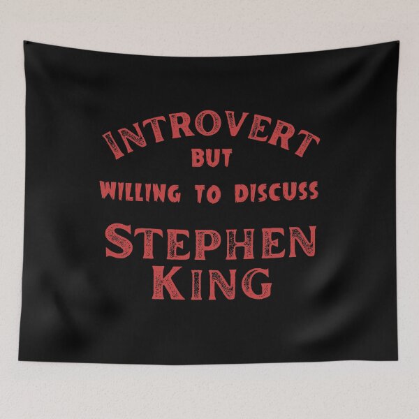 Item preview, Introvert but willing to discuss Stephen King designed and sold by Constant Readers.