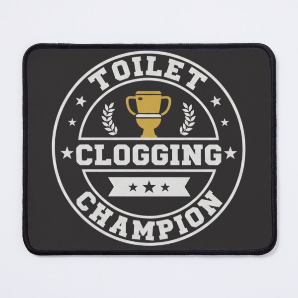 Item preview, Toilet Clogging Champion Funny Bathroom Humor Sticker & T-Shirt Design designed and sold by axiksa10.