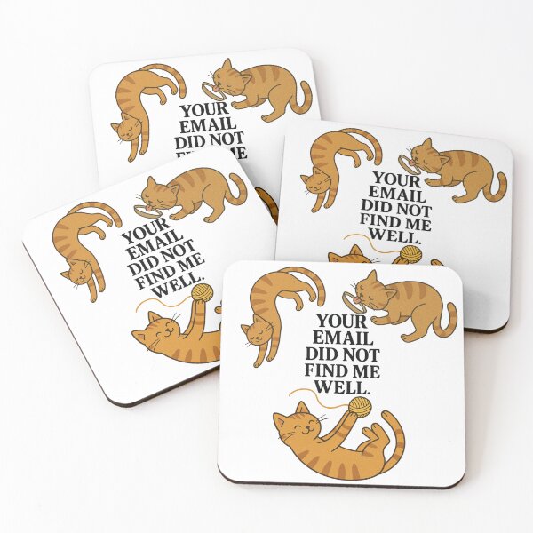Item preview, Your Email Did Not Find Me Well – Funny Cat Collection designed and sold by NitRes.