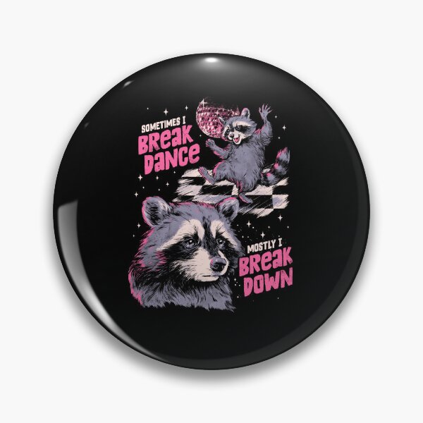 Item preview, Sometimes I Break Dance Mostly I Break Down designed and sold by EduEly.