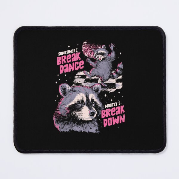 Item preview, Sometimes I Break Dance Mostly I Break Down designed and sold by EduEly.