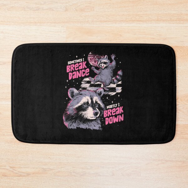 Item preview, Sometimes I Break Dance Mostly I Break Down designed and sold by EduEly.