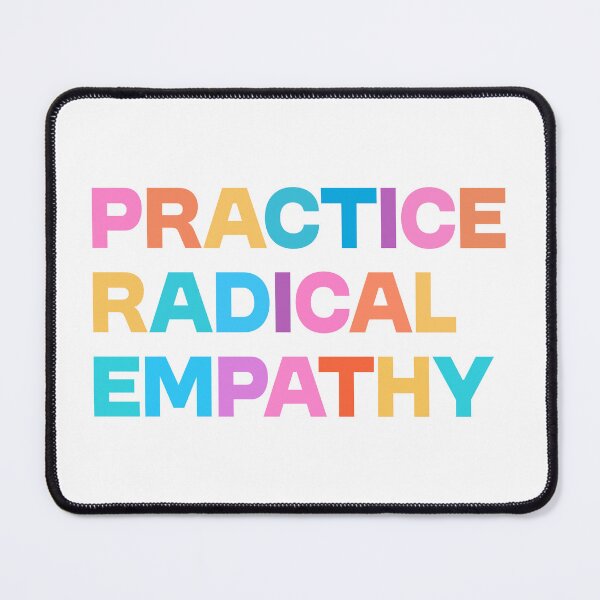 Item preview, Practice Radical Empathy - Neurodiversity designed and sold by PixVib.