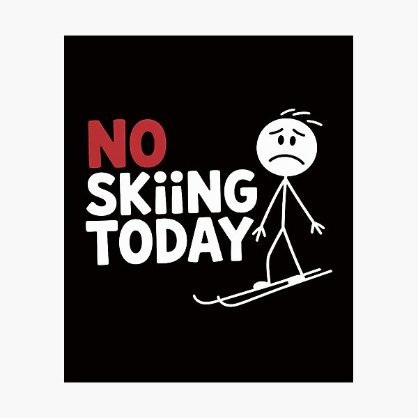 Item preview, No Skiing Today Stick Figure designed and sold by silladive.