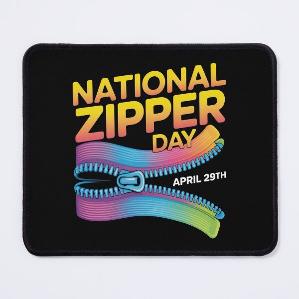 Item preview, National zipper day april 29th designed and sold by DreamOnShirts.