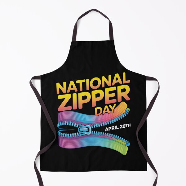 Item preview, National zipper day april 29th designed and sold by DreamOnShirts.