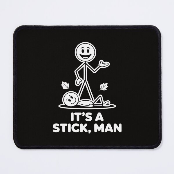 Item preview, It's A Stick, Man Stickman - Stick Figure designed and sold by portcrysral.