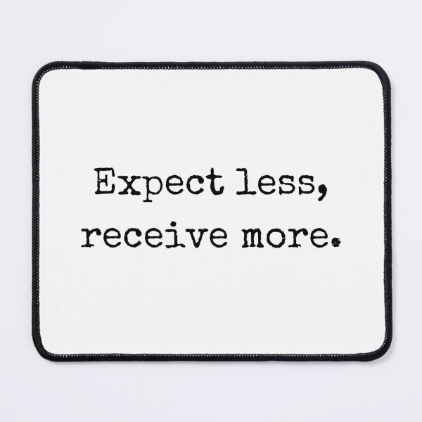 Item preview, Expect less, receive more - Motivational Quote designed and sold by BoldTalk.