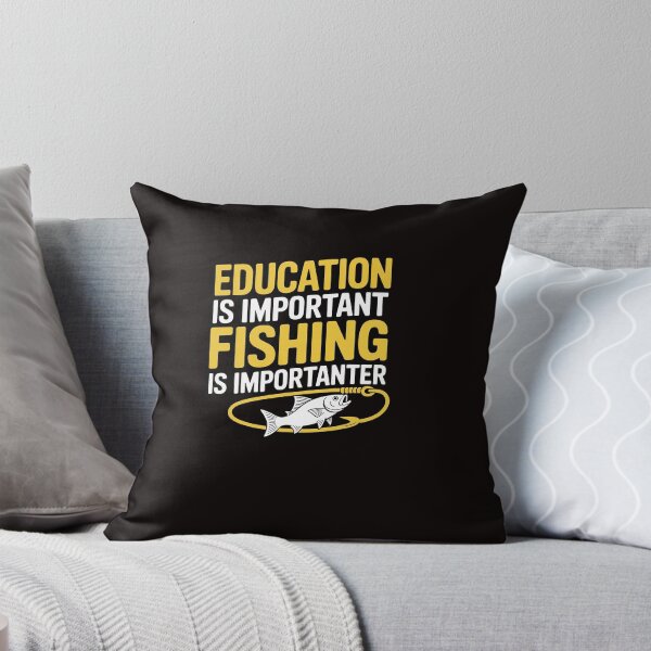 Item preview, Education is Important Fishing Is Importanter  Gift designed and sold by RatCurry.