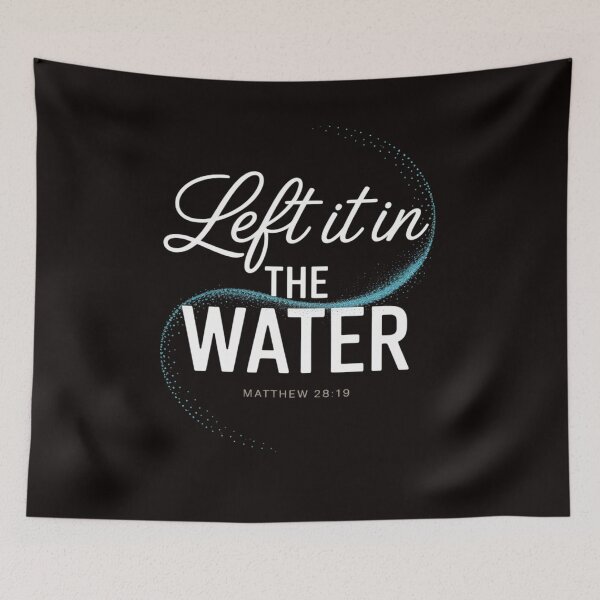 Item preview, Christian Baptism Left it in the Water Matthew-28 19 designed and sold by LapFemile.