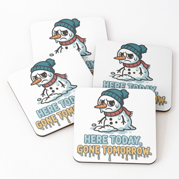 Item preview, Here Today Gone Tomorrow Snowman – Sarcastic Winter Design designed and sold by Weasel Graphix.