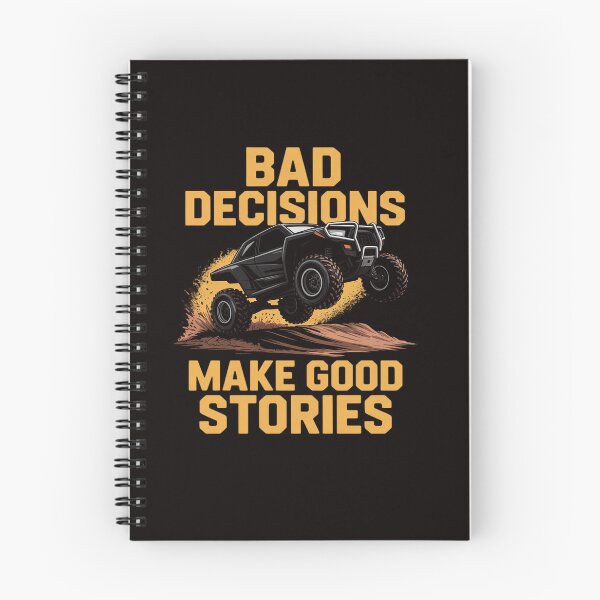 Item preview, Bad Decisions Good Stories Four Wheeler Quad Off-Roading SxS designed and sold by LapFemile.